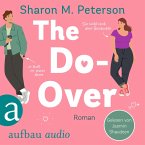 The Do-Over - Sie sucht nach ihrer Geschichte - er läuft vor seiner davon (MP3-Download)