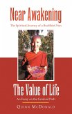 NEAR AWAKENING and The Value of Life (eBook, ePUB)
