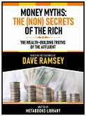 Money Myths: The (Non)Secrets Of The Rich - Based On The Teachings Of Dave Ramsey (eBook, ePUB)