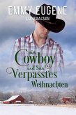 Ein Cowboy und sein verpasstes Weihnachten (eBook, ePUB)