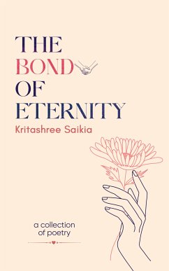 The Bond of Eternity (eBook, ePUB) - Saikia, Kritashree
