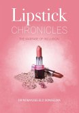 Lipstick Chronicles - The Warfare of Inclusion (eBook, ePUB)