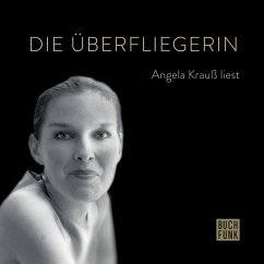 Die Überfliegerin (MP3-Download) - Krauß, Angela