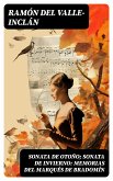 Sonata de otoño; Sonata de invierno: memorias del Marqués de Bradomín (eBook, ePUB)