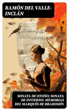 Cover Sonata de otoño; Sonata de invierno: memorias del Marqués de Bradomín (eBook, ePUB)