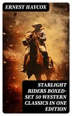 Starlight Riders Boxed-Set 50 Western Classics in One Edition (eBook, ePUB)