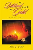 The Biblical Case for Gold (eBook, ePUB)