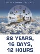 22 Years, 16 Days, 12 Hours (eBook,... - Bild 1