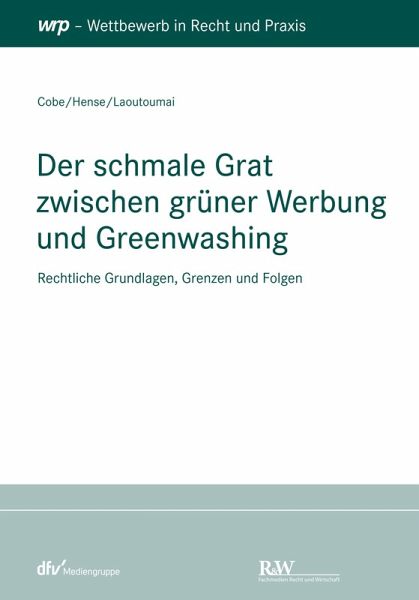 Der schmale Grat zwischen grüner Werbung und Greenwashing (eBook, ePUB)