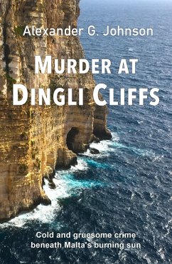 Murder at Dingli Cliffs (eBook, ePUB) - Johnson, Alexander G.