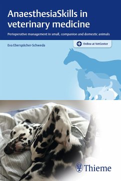 AnaesthesiaSkills in veterinary medicine (eBook, ePUB) - Eberspächer-Schweda, Eva