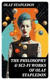 The Philosophy & Sci-Fi Works of Olaf Stapledon (eBook, ePUB)