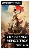 The French Revolution (Vol.1-3) (eBook, ePUB)