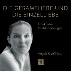 Die Gesamtliebe und die Einzelliebe (MP3-Download) - Krauß, Angela