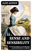 Sense and Sensibility (with the original watercolor illustrations by C.E. Brock) (eBook, ePUB)