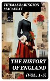 The History of England (Vol. 1-5) (eBook, ePUB)