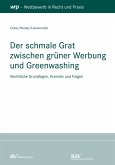 Der schmale Grat zwischen grüner Werbung und Greenwashing (eBook, PDF)