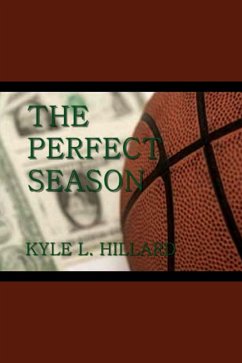 The Perfect Season (eBook, ePUB) - Hillard, Kyle L.