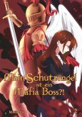 Mein Schutzengel ist ein Mafia-Boss?! 2 (eBook, ePUB)