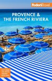 Fodor's Provence & the French Riviera (eBook, ePUB)