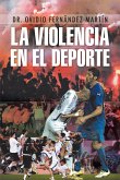 La violencia en el deporte (eBook, ePUB)