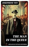 The Man in the Queue (Musaicum Vintage Mysteries) (eBook, ePUB)