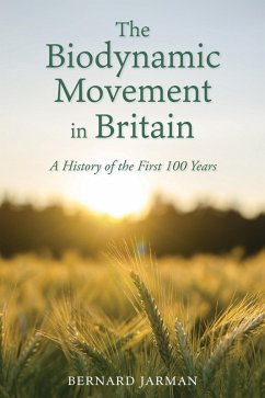 The Biodynamic Movement in Britain (eBook, ePUB) - Jarman, Bernard