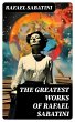 The Greatest Works of Rafael Sabatini... - Bild 1