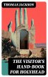 The Visitor's Hand-Book for Holyhead... - Bild 1