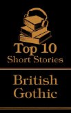 The Top 10 Short Stories - British Gothic (eBook, ePUB)