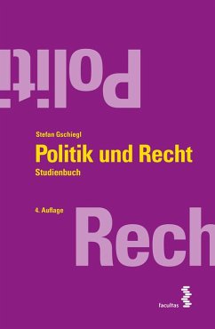 Politik und Recht (eBook, PDF) - Gschiegl, Stefan