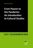 From Panem to the Pandemic: An Introduction to Cultural Studies (eBook, PDF)