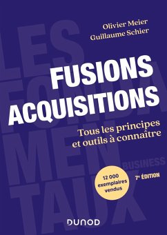 Fusions Acquisitions - 7e éd. (eBook, ePUB) - Meier, Olivier; Schier, Guillaume