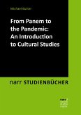 From Panem to the Pandemic: An Introduction to Cultural Studies (eBook, ePUB)