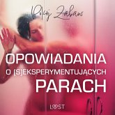 Pokój zabaw: opowiadania o (s)eksperymentujących parach (MP3-Download)