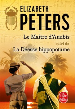 Le Maître d'Anubis suivi de La Déesse Hippopotame (eBook, ePUB) - Peters, Elizabeth