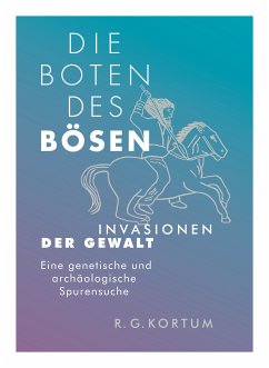 Die Boten des Bösen (eBook, ePUB) - Kortum