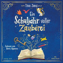 Ein Schuljahr voller Zauberei (Ein Schuljahr voller Zauberei 1) (MP3-Download) - Zang, Tina