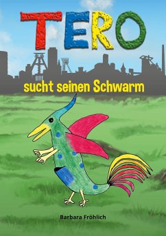 Tero sucht seinen Schwarm (eBook, ePUB)