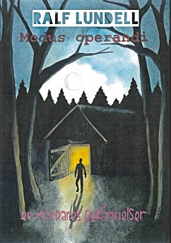 Modus operandi - En mördares bekännelser (eBook, ePUB)