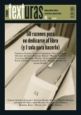 Texturas 51: 50 razones para no dedicarse al libro (y 1 sola para hacerlo) (eBook, ePUB)