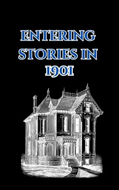 Entering Stories in 1901 (Entering Stories in..., #3) (eBook, ePUB) - Storyteller, The; Greenhill, William Stone