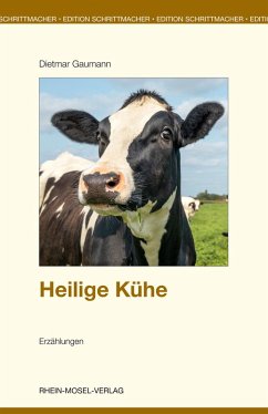 Heilige Kühe (eBook, ePUB) - Gaumann, Dietmar