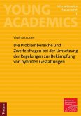 Die Problembereiche und Zweifelsfragen bei der Umsetzung der Regelungen zur Bekämpfung von hybriden Gestaltungen (eBook, PDF)