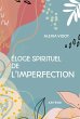 Éloge spirituel de l'imperfection... - Bild 1