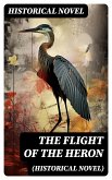 The Flight of the Heron (Historical Novel) (eBook, ePUB)