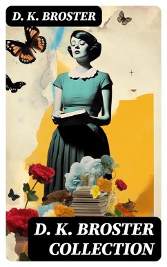 Cover D. K. Broster Collection (eBook, ePUB)