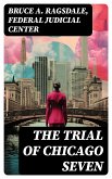 The Trial of Chicago Seven (eBook, ePUB)