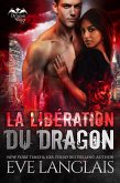 La Libération du Dragon (Dragon Point (Francais), #3) (eBook, ePUB)