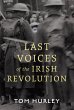 Last Voices of the Irish Revolution... - Bild 1
